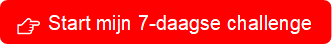 Start mijn 7 daagse challenge